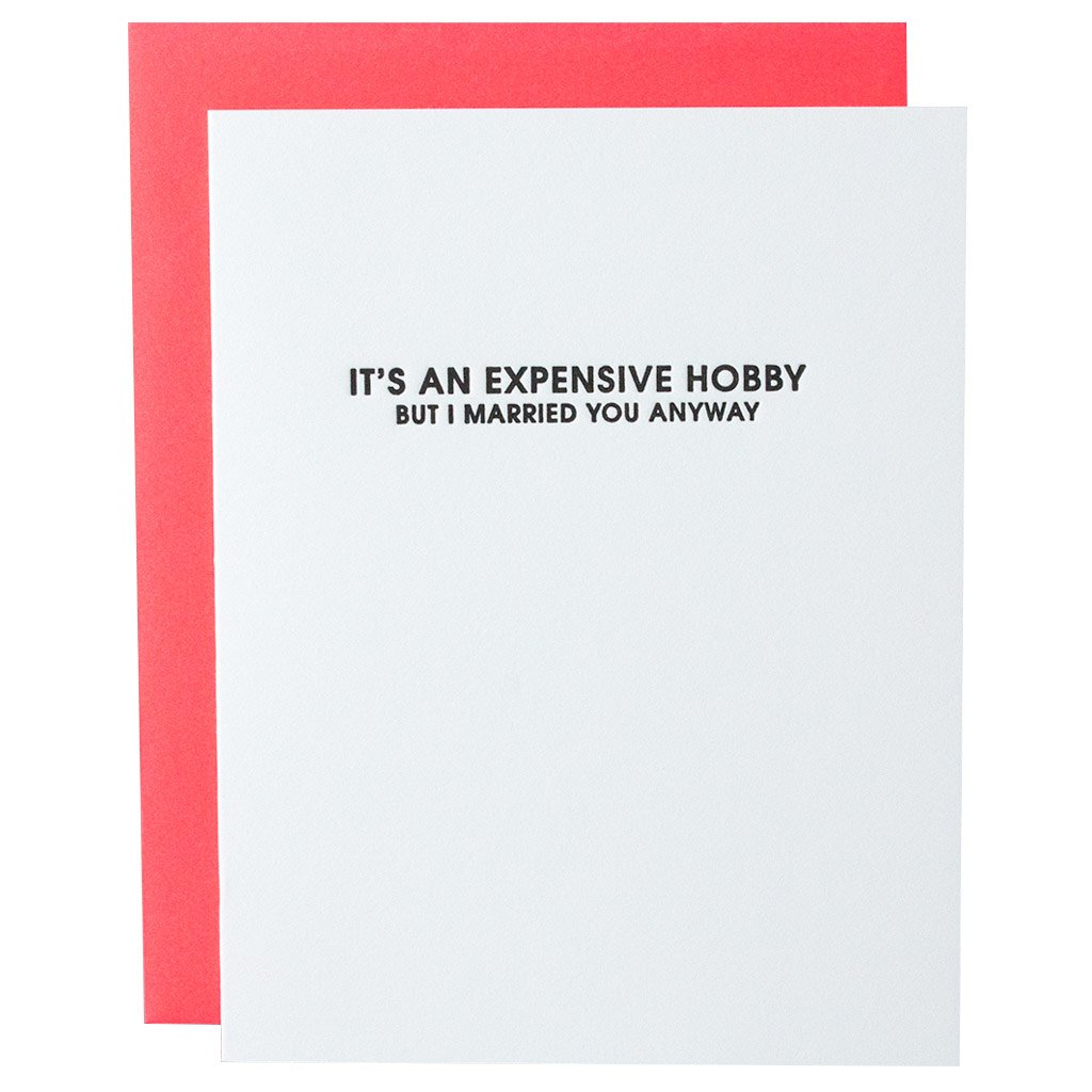 Expensive Hobby Letterpress Card